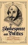 Bruce E. (EDT)/ Genovese Altschuler, Altschuler Bruce E., Genovese Michael A., Bruce E Altschuler, Bruce E. Altschuler, Altschuler Bruce E.... - Shakespeare and Politics