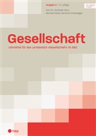 Christoph Aerni, Alex Bieli, Bernhard Roten, Bernhard Scheidegger, Karl Uhr - Gesellschaft Ausgabe A (Print inkl. digitaler Ausgabe, Neuauflage 2024)