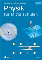 Hans Kammer, Irma Mgeladze - Physik für Mittelschulen (Print inkl. digitaler Ausgabe, Neuauflage 2024)