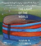 Elizabeth Alexander, Alexander Elizabeth, Elizabeth Alexander, Alexander Elizabeth - The Light of the World (Audio book)