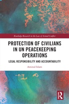 Aminul Islam, Islam Aminul - Protection of Civilians in Un Peacekeeping Operations