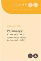 Catherine Bolly - Phraséologie et collocations