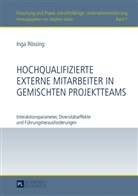 Inga Rössing - Hochqualifizierte externe Mitarbeiter in gemischten Projektteams