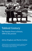 Adrian Bingham, Martin Conboy - Tabloid Century
