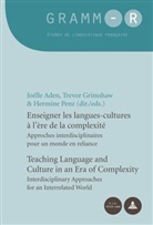 Joëlle Aden, Trevor Grimshaw, Hermine Penz - Enseigner les langues-cultures à l'ère de la complexité / Teaching Language and Culture in an Era of Complexity