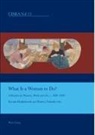 Kyriaki Hadjiafxendi, Patricia Zakreski - What is a Woman to Do?
