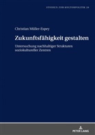 Christian Müller-Espey, Wolfgang Schneider - Zukunftsfähigkeit gestalten