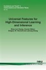 Shao-Lun Huang, Anuran Makur, Gregory W. Wornell - Universal Features for High-Dimensional Learning and Inference