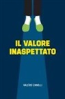 Valerio Zanolli - Il valore inaspettato