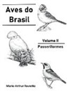 Mario Arthur Favretto - Aves Do Brasil - Vol. Ii