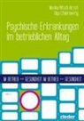 Monika Nitsch-Kirsch - Psychische Erkrankungen im betrieblichen Alltag