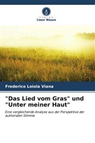 Frederico Loiola Viana - "Das Lied vom Gras" und "Unter meiner Haut"