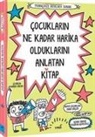 Francoize Boucher - Cocuklarin Ne Kadar Harika Olduklarini Anlatan Kitap