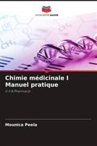 Mounica Peela - Chimie médicinale I Manuel pratique