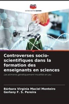 Bárbara Virgínia Maciel Monteiro, Gerlany F. S. Pereira - Controverses socio-scientifiques dans la formation des enseignants en sciences
