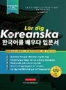 Jennie Lee - Lär dig Koreanska - Språkarbetsboken för nybörjare