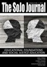 Azadeh F. Osanloo, Brad J. Porfilio, Kevin Smith - The SOJO Journal, Volume 9 Number 1 2023