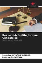 Stanislas Kutadila Moendo, Blanchard Levi Vata - Revue d'Actualité Jurique Congolaise