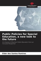 Elder dos Santos Ramires - Public Policies for Special Education, a new look to the future