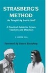 S. Loraine Hull - Strasberg's Method As Taught by Lorrie Hull