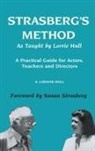 S. Loraine Hull - Strasberg's Method As Taught by Lorrie Hull