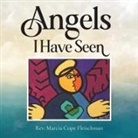 Rev. Marcia Cope Fleischman - Angels I Have Seen