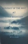 T. J. Judah - Mystery Of The Mist At Cyan Mountain