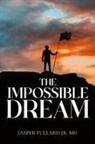 Jasper Fullard - The Impossible Dream