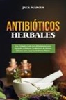 Jack Marcus - Antibióticos Herbales