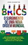 John Singhton - BRICS
