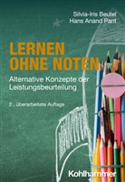 Silvia-Iris Beutel, Hans Anand Pant - Lernen ohne Noten