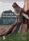 Petr Neruda, Elaine Turner - From the Hunt to the Cave