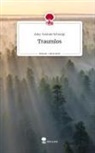 Amy-Leanne Schorpp - Traumlos. Life is a Story - story.one