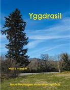 Wolf E Matzker, Wolf E. Matzker - Yggdrasil