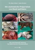 Salah Al Masri, Lukas Wiessnet - Die anatomische Präparation von Hund und Katze