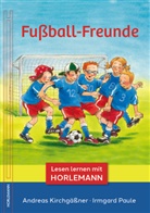 Andreas Kirchgäßner, Irmgard Paule - Fußball-Freunde