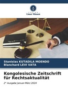Stanislas Kutadila Moendo, Blanchard Levi Vata - Kongolesische Zeitschrift für Rechtsaktualität