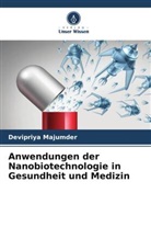 Devipriya Majumder - Anwendungen der Nanobiotechnologie in Gesundheit und Medizin