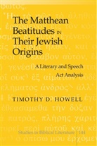 Michelle Howell Hancock - The Matthean Beatitudes in Their Jewish Origins