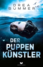 Drea Summer, Empire-Verlag - Der Puppenkünstler