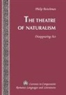 Philip Beitchman - The Theatre of Naturalism