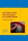 Nicolas Hayoz, Leszek Jesien, Daniela Koleva - 20 Years after the Collapse of Communism
