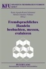 Karin Aguado, Karen Schramm, Johannes Helmut Vollmer - Fremdsprachliches Handeln beobachten, messen, evaluieren