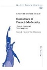 Lorna Milne, Mary Orr - Narratives of French Modernity