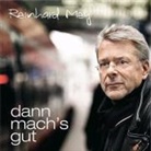 Reinhard Mey - Dann mach's gut, 1 Audio-CD (Hörbuch)