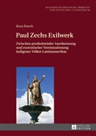 Kora Busch, Michael Hofmann - Paul Zechs Exilwerk