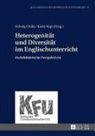 Solveig Chilla, Lars Schmelter, Lars Schmelter u a, Karin Vogt, Nicola Würffel - Heterogenität und Diversität im Englischunterricht