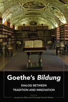 Christoph Daniel Weber, Eidt, Jacob-Ivan Eidt, Christoph Daniel Weber - Goethe's "Bildung"