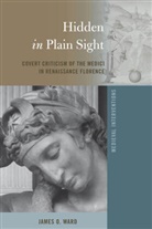 James O. Ward, Stephen G. Nichols - Hidden in Plain Sight