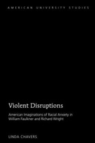 Linda Chavers - Violent Disruptions